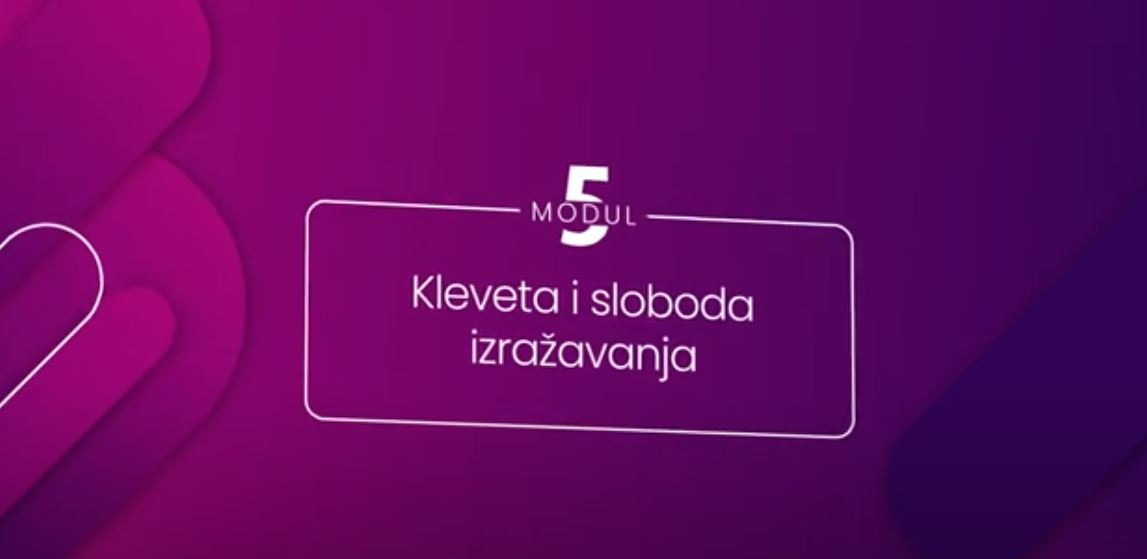 HUB za zaštitu slobode izražavanja - Modul 5: Kleveta i sloboda izražavanja